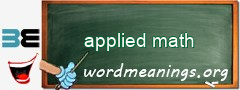 WordMeaning blackboard for applied math
